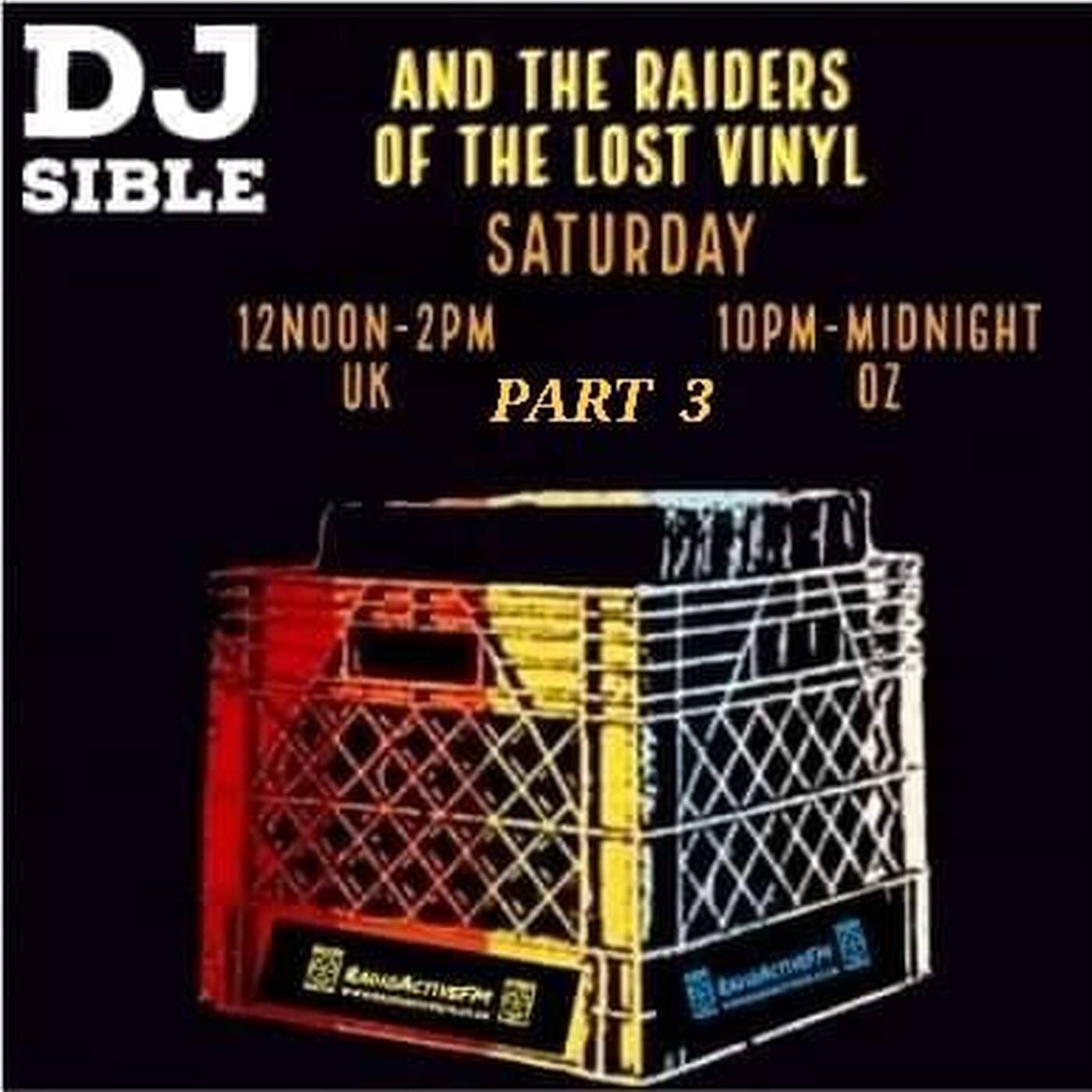 Dj Sible Part 3 Of The Lost Crates Of Vinyl......5.2.2022