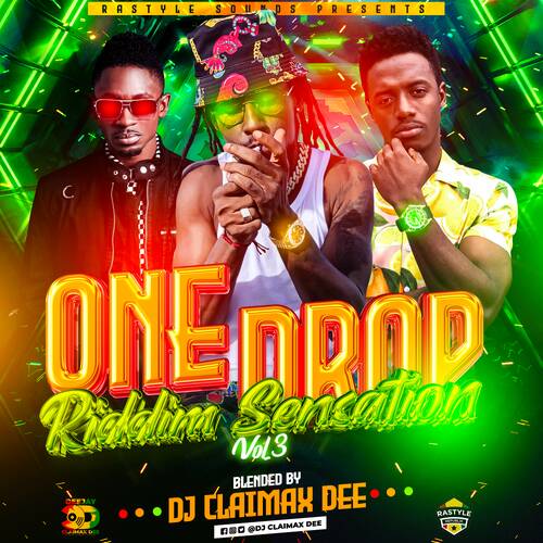 One Drop Riddim Sensation Vol 3 - Dj Claimax Dee