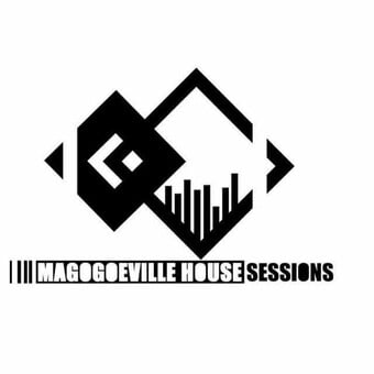 MagogoeVille House Sessions