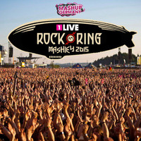 Mashup-Germany - 1Live Rock am Ring Mashley 2015 by mashupgermany
