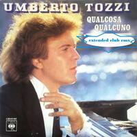 UMBERTO TOZZI Qualcosa qualcuno (extended club remix ) by Ivan Sash DJ & More