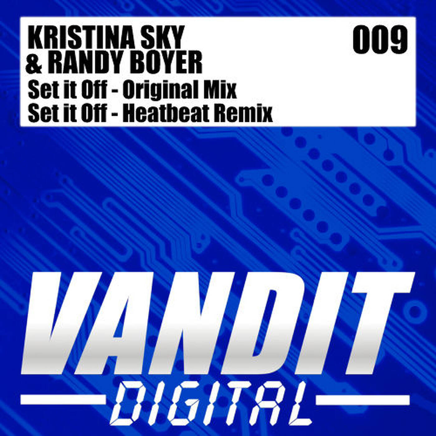 Kristina Sky & Randy Boyer - Set It Off (Heatbeat Remix) episode artwork