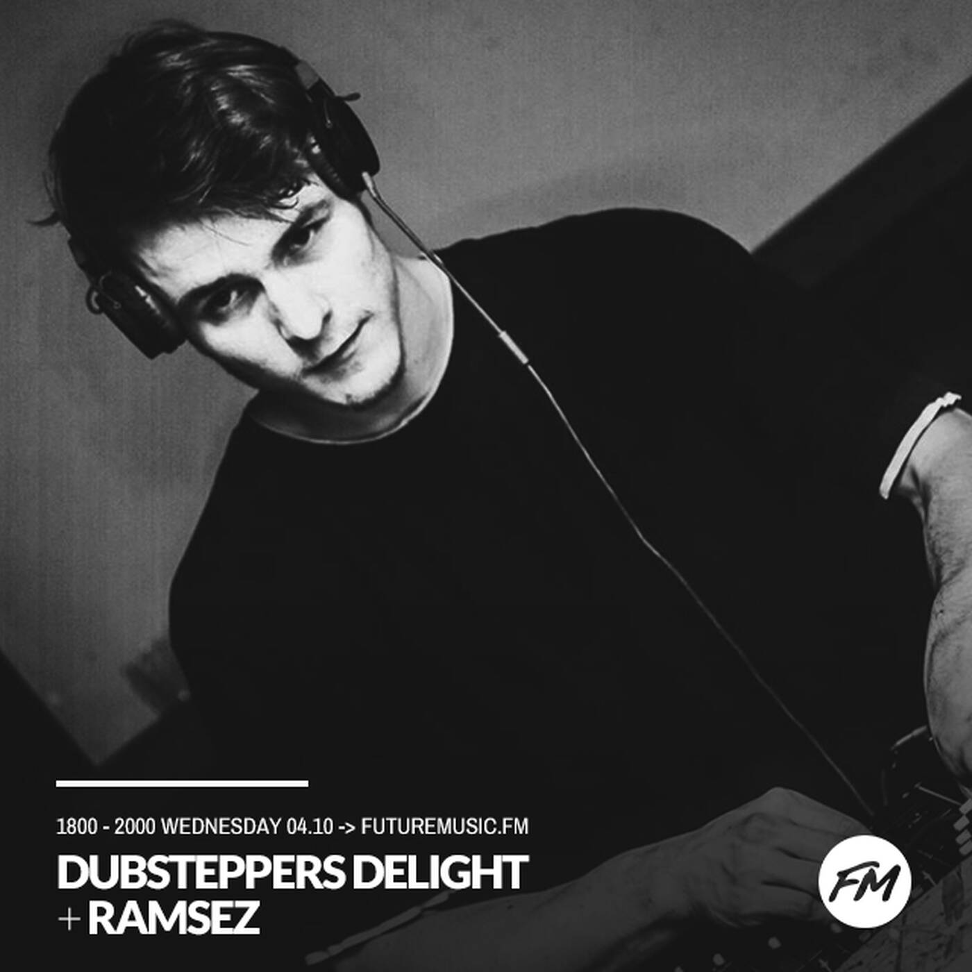20171004  Dubsteppers Delight (Ramsez guestmix) @ futuremusicFM #Dubstep episode artwork