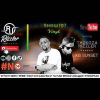 Rizzler Unplugged #Show197 Feat. KG Sunset by Rizzler Unplugged