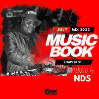 The Music Book Chapter 91 (July Mix 2022) Mixed By NDS by Neo Deep Soul (NDS)