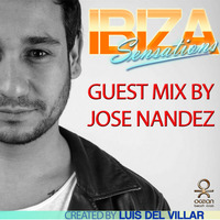 Ibiza Sensations 110 (HQ) Guest mix by Jose Nandez (Madrid) by Jose Nández