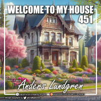 Welcome To My House 451 by Anders Lundgren