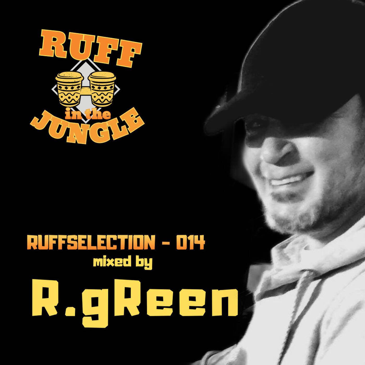 RUFFSELECTION 014 - Mixed by R.gReen