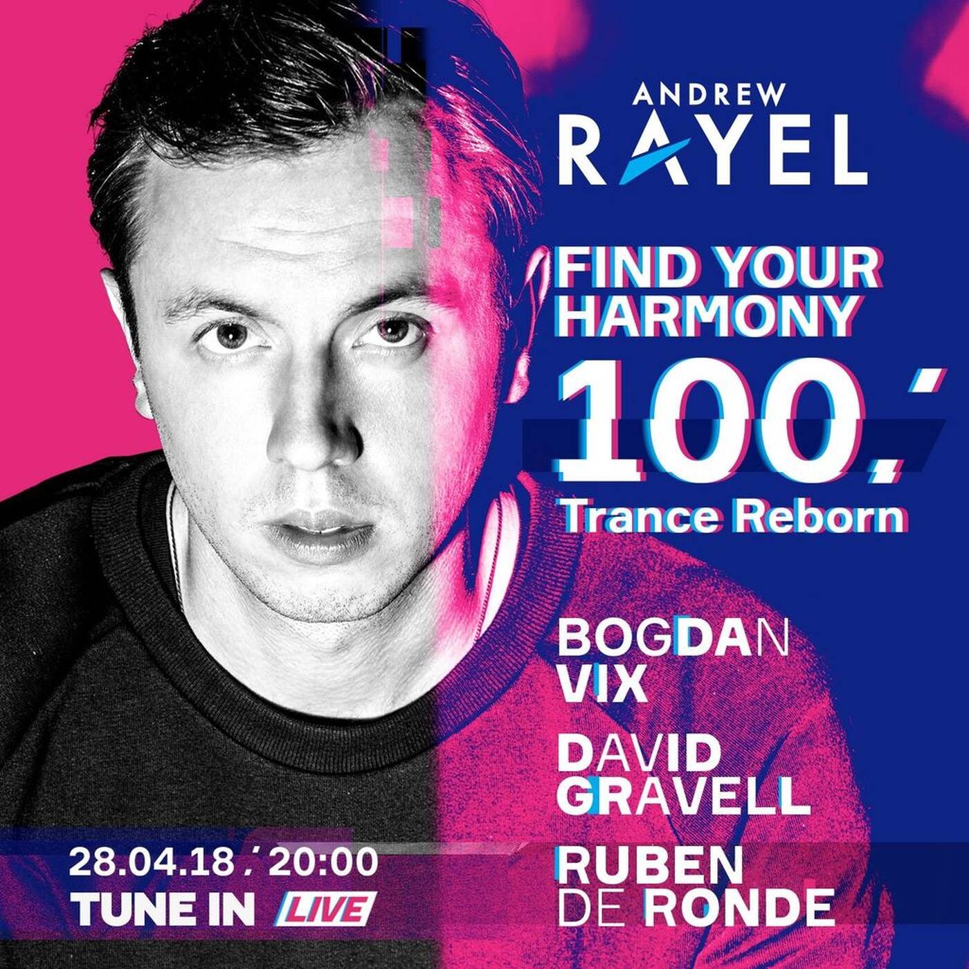 Andrew Rayel - Live @ Find Your Harmony Radioshow #100: Trance Reborn, Moldova - 28.04.2018 episode artwork