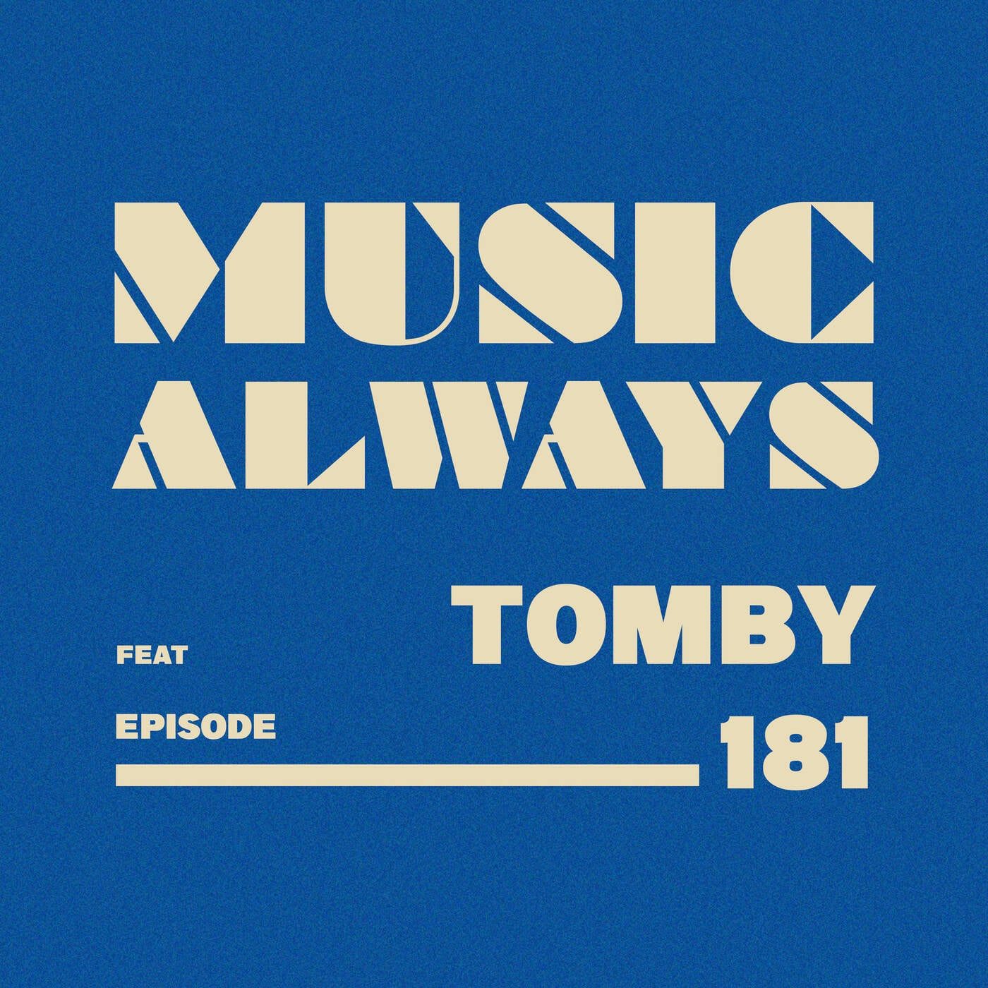 E181 Music Always x Tomby episode artwork