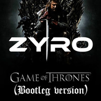 Game of thrones (Bootleg version) (Zyro) by Zyro