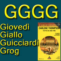 Carlene Thompson - Tutto ha una fine by Roberto Roganti scrittore