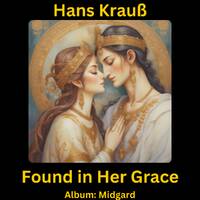 Found in Her Grace by Hans Krauß