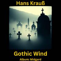 Gothic Wind by Hans Krauß