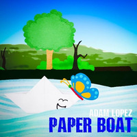 Adam Lopez - Paper Boat by MattPopOfficial