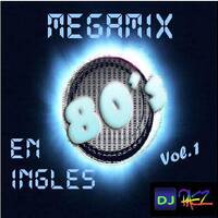 Mega 80's en ingles 1 - Dj Páez by djpaezmx