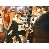 Bom Diggy(Mashup)-Maxximizer x Dj Annky by Maxximizer