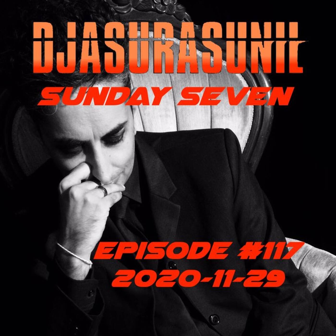 DJ AsuraSunil's Sunday Seven Mixshow #117 - 20201129 episode artwork