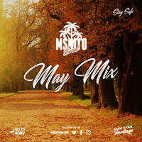 Mshito Social May Mix by Mshito Music