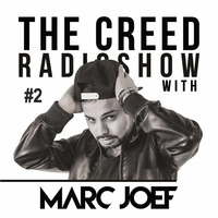 THE CREED Radio Show #2 by MARC JOEF