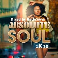 UncleS@m™ - ABSOLUTE SOUL 2K20 by UncleS@m™