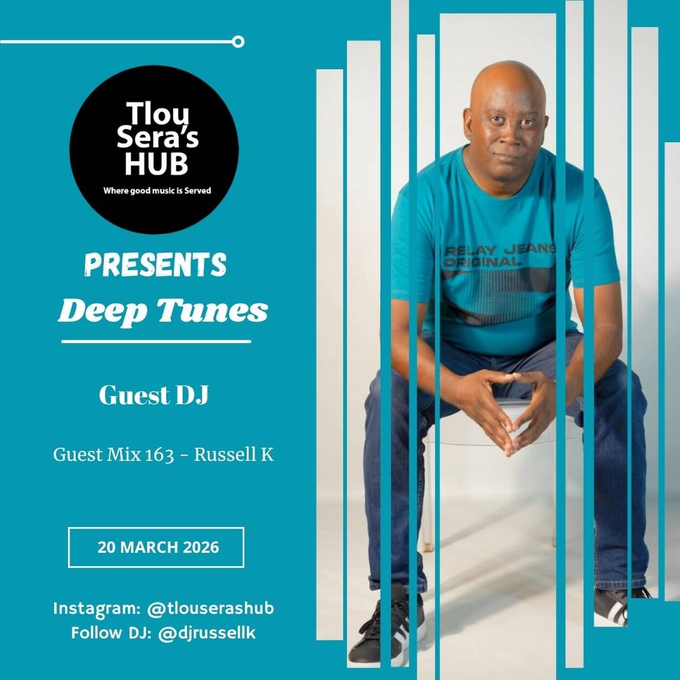 Guest Mix 163 - Russell K — Tlou Sera's Hub cover