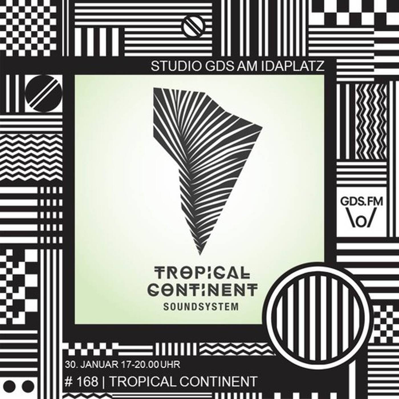 STUDIO GDS AM IDAPLATZ | TROPICAL CONTINENT SOUNDSYSTEM episode artwork