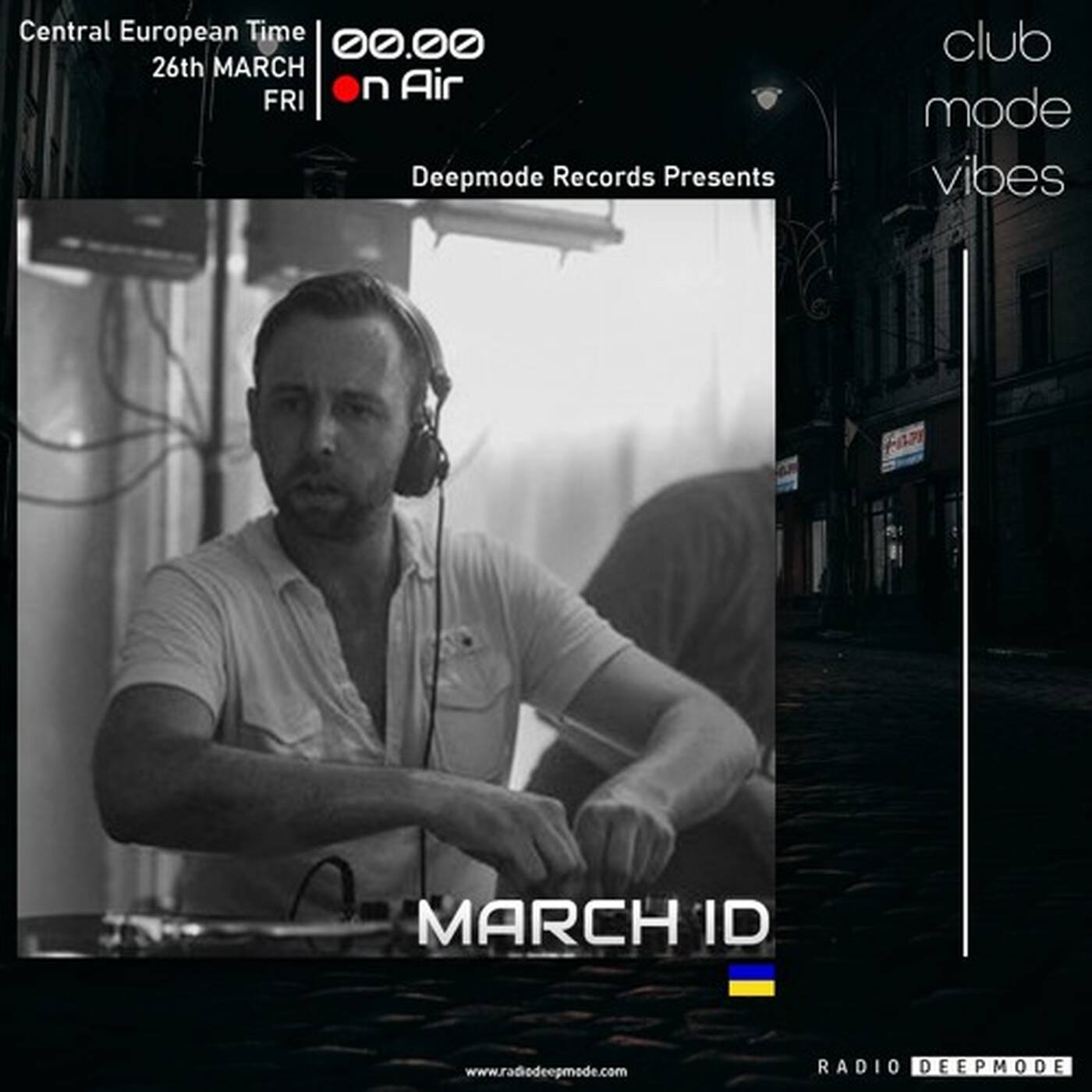 MARCH ID - CLUB MODE VIBES #013 episode artwork