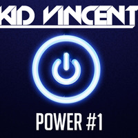 KID VINCENT - POWER#1-LIVEMIX by kidvincent