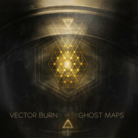 Tribute to Vector Burn - Ghost Maps LP by Noya