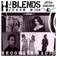 HJ7 Blends #104 - Orion Anakaris by HardJazz7 Music