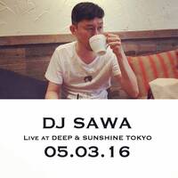 DJ SAWA Live at R Lounge, TOKYO 05.03.16 by DJ SAWA (Tokyo Disco Parfait)