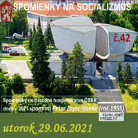 Spomienky na Socializmus 42 - 2021-06-29 Konfrontácia so súčasnosťou by Slobodný Vysielač