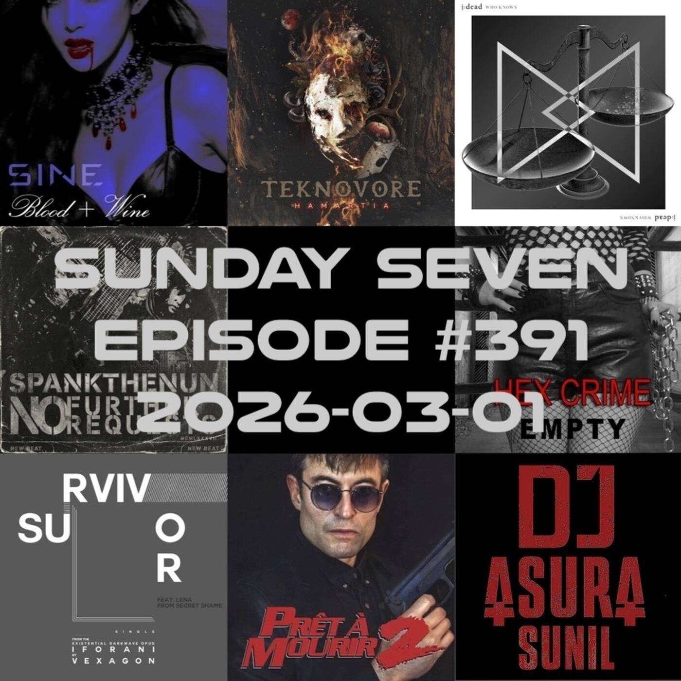 DJ AsuraSunil's Sunday Seven Mixshow #391 - 20260301 episode artwork
