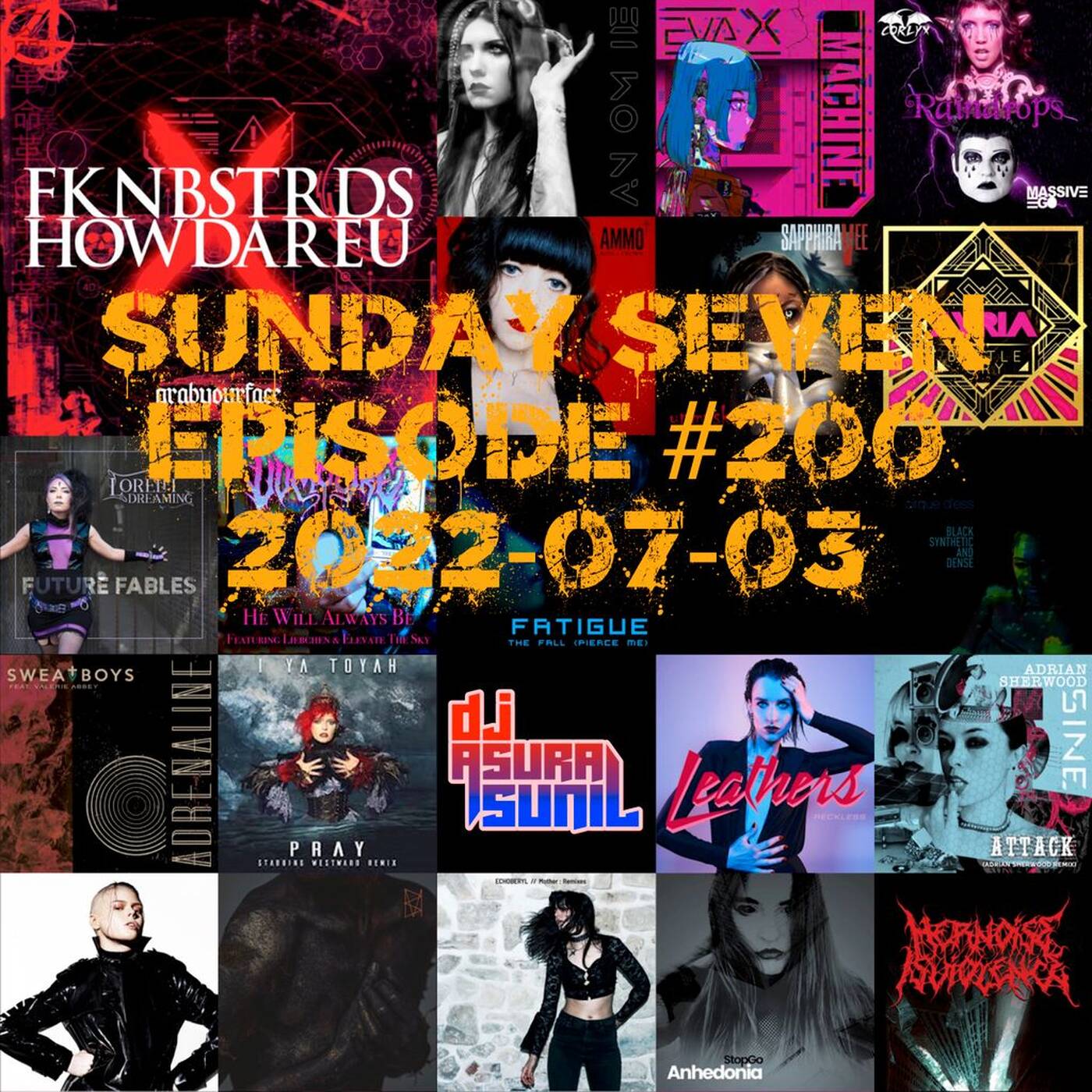 DJ AsuraSunil's Sunday Seven Mixshow #200 - 20220703 episode artwork
