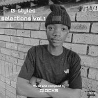 G-Styles Selactions Vol 1 by Glocks