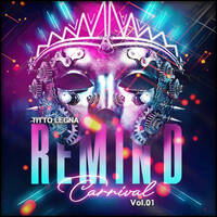 Remind Carnival Vol. 01 by Titto Legna