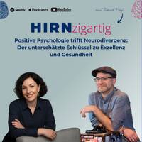 Positive Psychologie trifft Neurodivergenz: Der unterschätzte Schlüssel zu Exzellenz und Gesundheit  by Marinelli