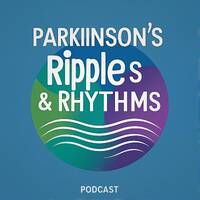 Parkinson&rsquo;s Ripples &amp; Rhythms