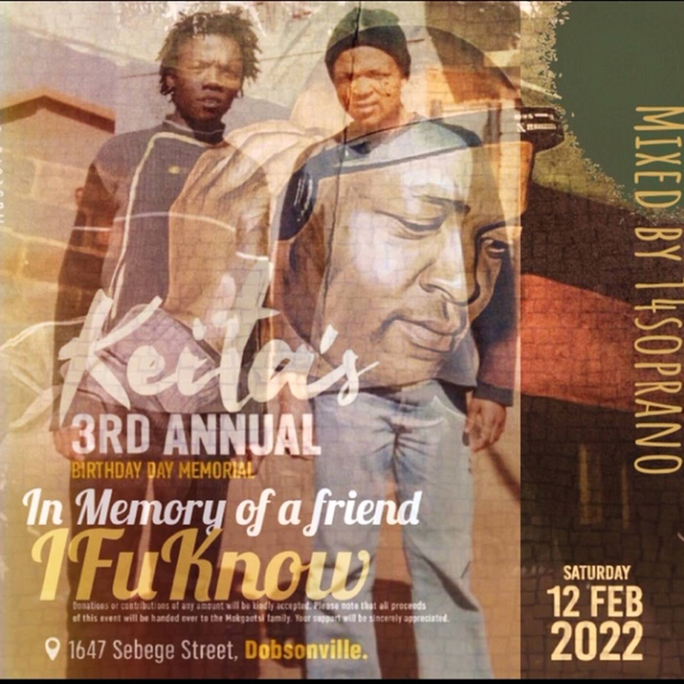 IFUKNOW in memory of DJ Keita