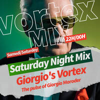 Moroder Mix in the VorteX by Le son du Vortex | Radio