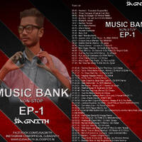 Music Bank EP-1 - DJ Sagnith by DJ Sagnith