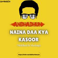 Andhadhun - Naina Daa Kya Kasoor (Siddharth Music) by Siddharth Music