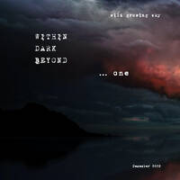 Within_Dark_Beyond... one by wild growing sky