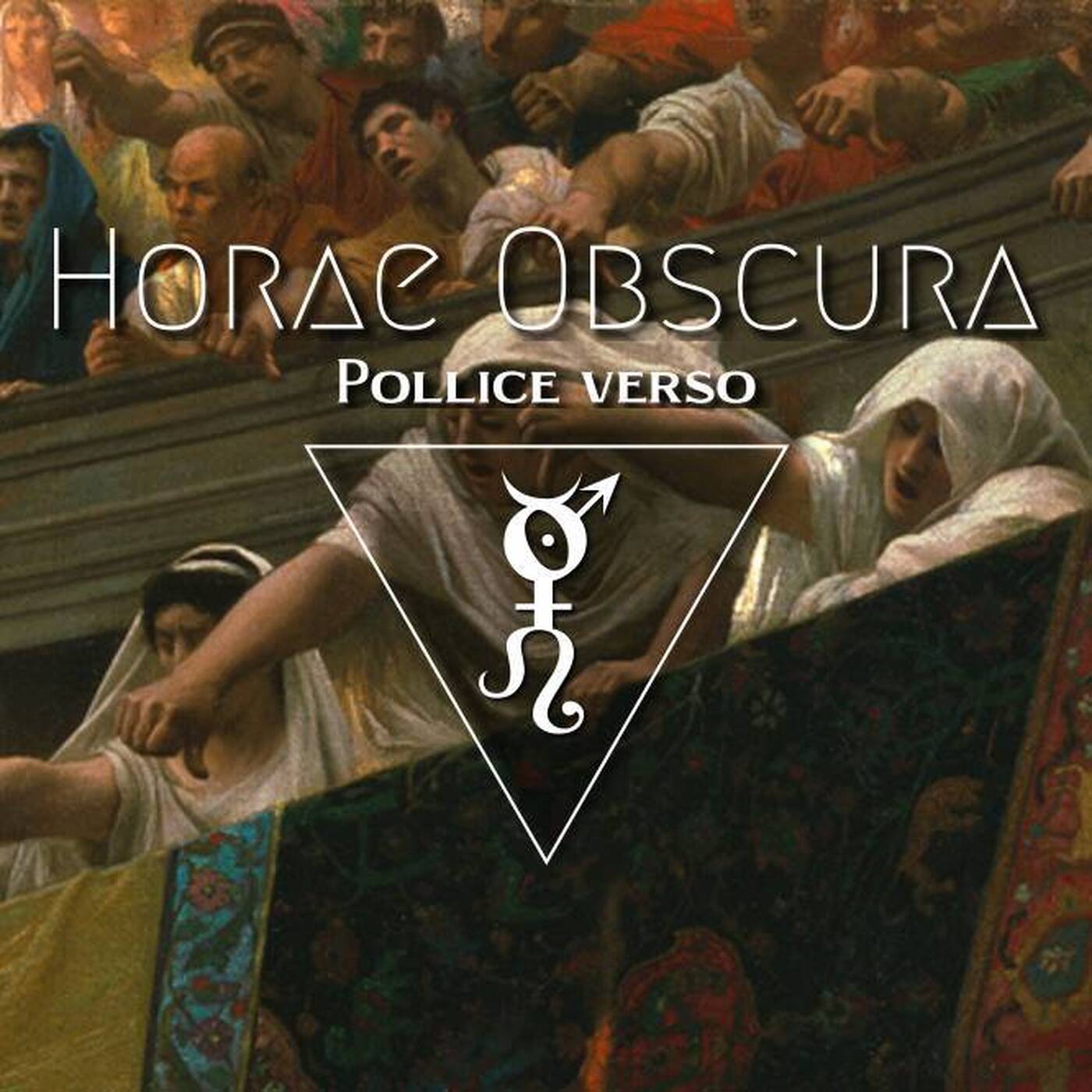 Horae Obscura CIX - Pollice verso episode artwork