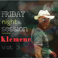 Friday Night Radio Session Vol. 3 by kLEMENZ