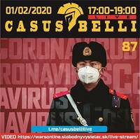 Casus belli 87 - 2020-02-01 CORONAVIRUS Pseudokauza ? Alebo tu všetci zomrieme ? by Slobodný Vysielač
