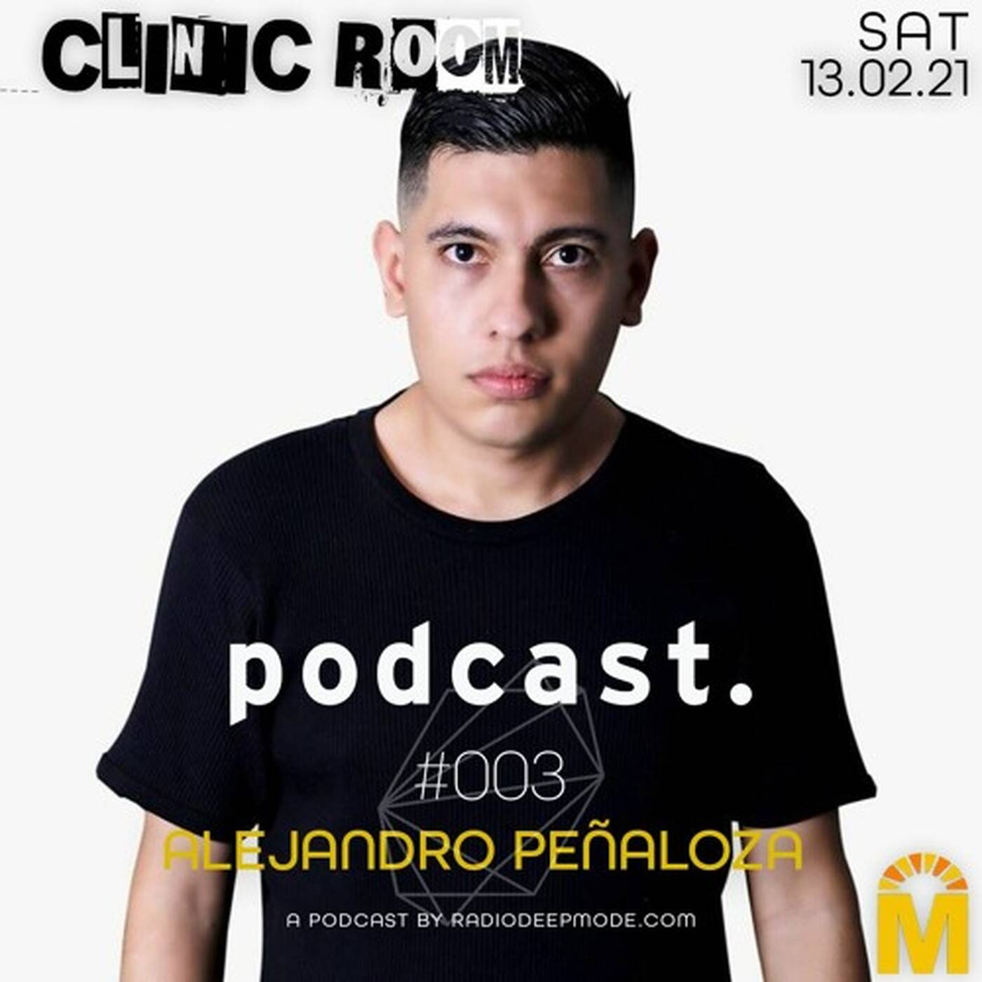 ALEJANDRO PEÑALOZA CLINIC ROOM PODCAST. #003 episode artwork