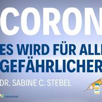 Die stille Gefahr; Was Geimpfte &amp; Ungeimpfte jetzt wissen müssen - Dr. Sabine Stebel by NuoFlix