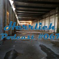 Luke - Herrlich Podcast #067 by 320 FM